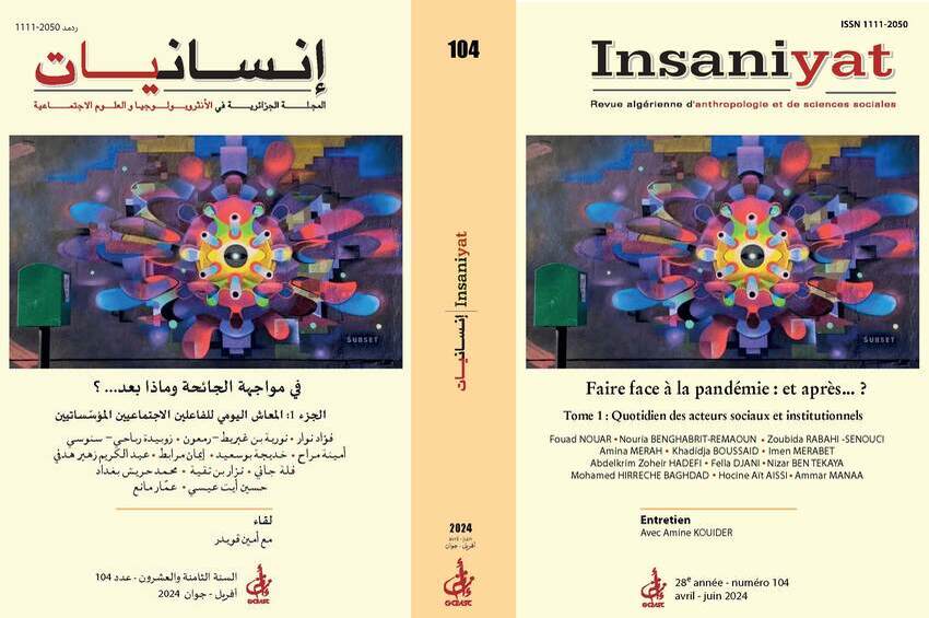 Facing the Pandemic : What Comes Next … ? Volume 1 : Daily Life of Social and Institutional Actors – Insaniyat - Algerian Journal of Anthropology and Social Sciences